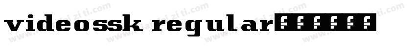 videossk regular字体转换